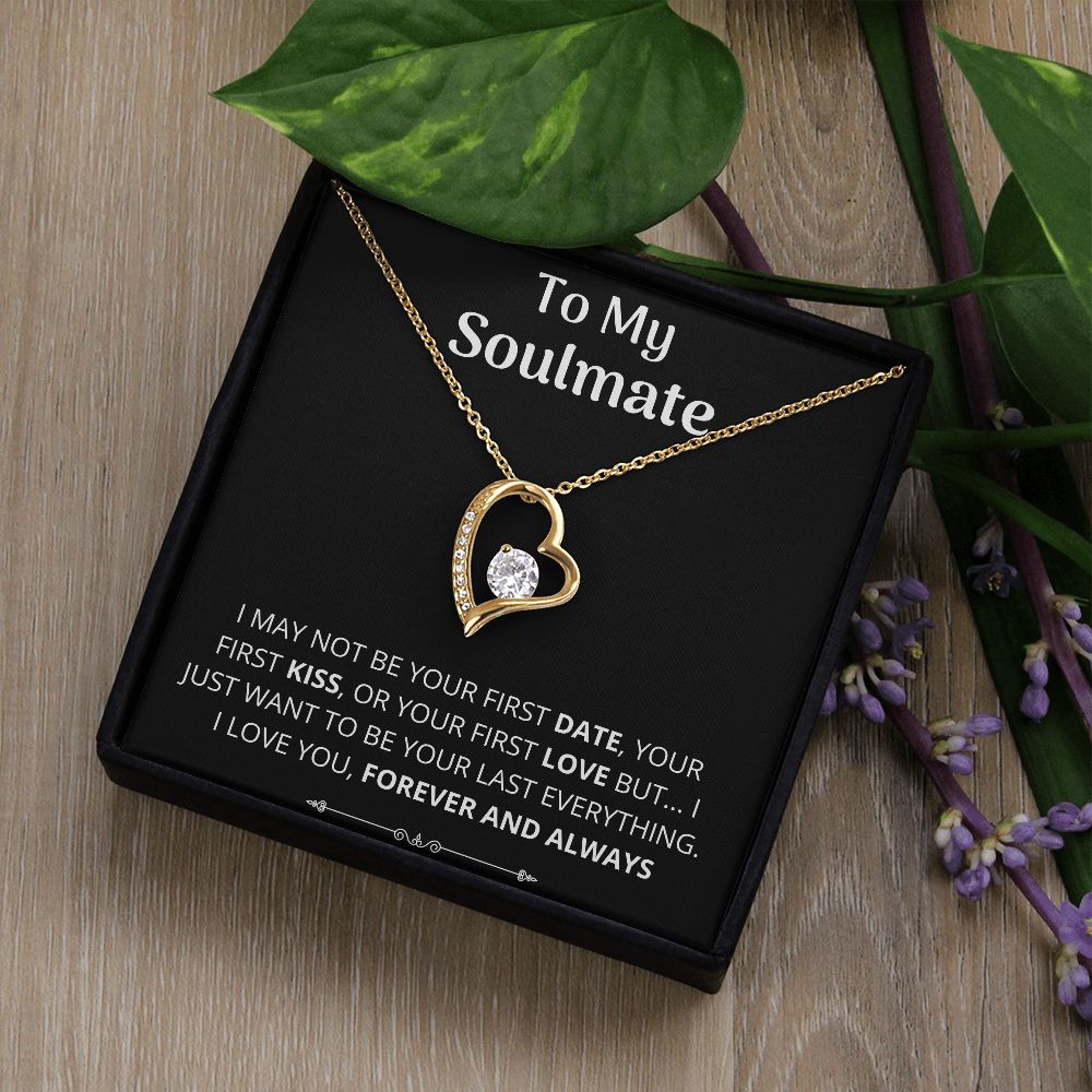Soulmate Last Everything Necklace