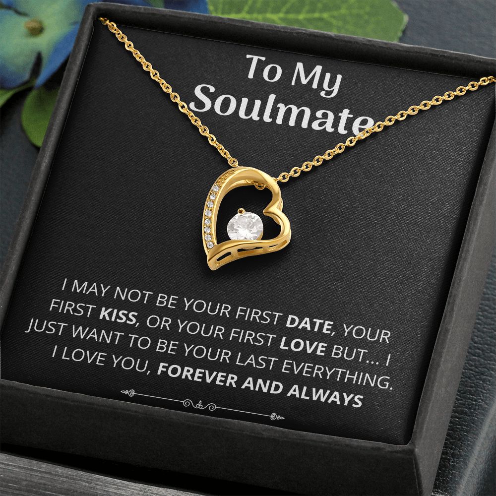 Soulmate Last Everything Necklace