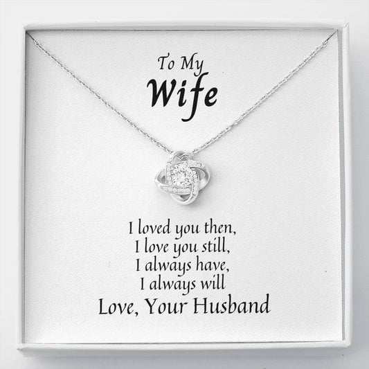 To My Wife, Love Knot Necklace with Card