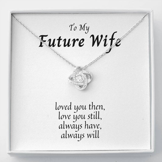 To My Future Wife - Always Have Always Will- Necklace and Card