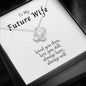 To My Future Wife - Always Have Always Will- Necklace and Card