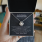(Selling Fast) To My Daughter – “Love You More Than You'll Ever Know” – Forever Love Necklace from Mom