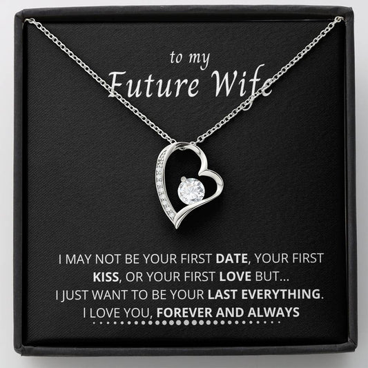 To My Future Wife - Last Everything Necklace