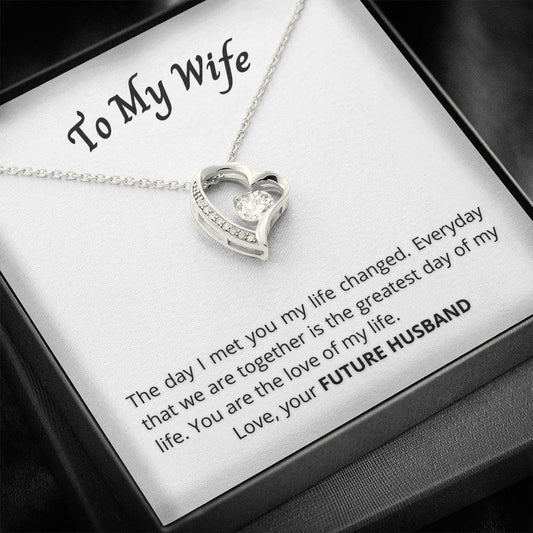 To My Wife - The day I met you my life changed - Necklace and Card
