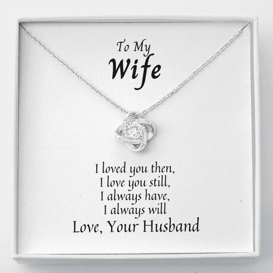 To My Wife, Love Knot Necklace with Card